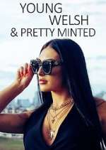Watch Young, Welsh and Pretty Minted Primewire
