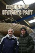 Watch Digging Up Britain\'s Past Primewire