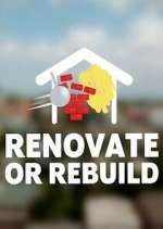 Watch Renovate or Rebuild Primewire