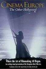 Watch Cinema Europe The Other Hollywood Primewire