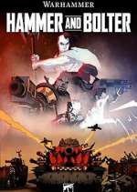 Watch Hammer and Bolter Primewire
