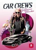 Watch Car Crews with Supercar Blondie Primewire
