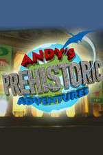 Watch Andys Prehistoric Adventures Primewire