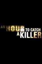 Watch An Hour to Catch a Killer with Trevor McDonald Primewire