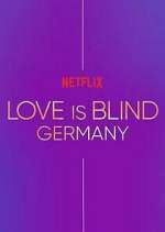 Watch Love Is Blind: Germany Primewire