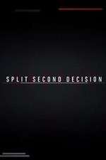 Watch Split Second Decision Primewire