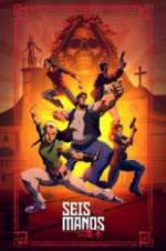 Watch Seis Manos Primewire