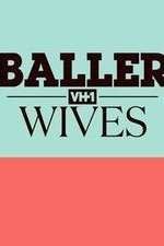 Watch Baller Wives Primewire