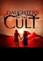 Watch Daughters of the Cult Primewire