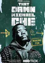 Watch That Damn Michael Che Primewire