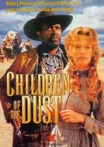 Watch Children of the Dust Primewire