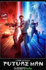 Watch Future Man Primewire